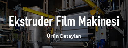 Ekstruder Film Makinesi