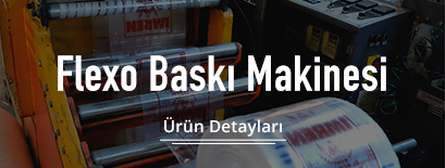 Flexo Baskı Makinesi
